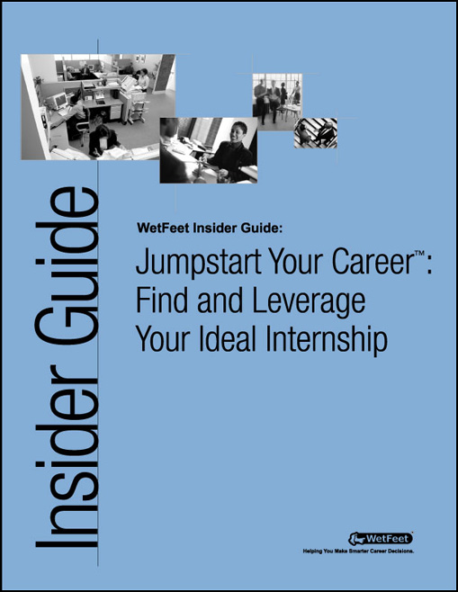 The Insider's Guide to Getting Your Ideal Internship